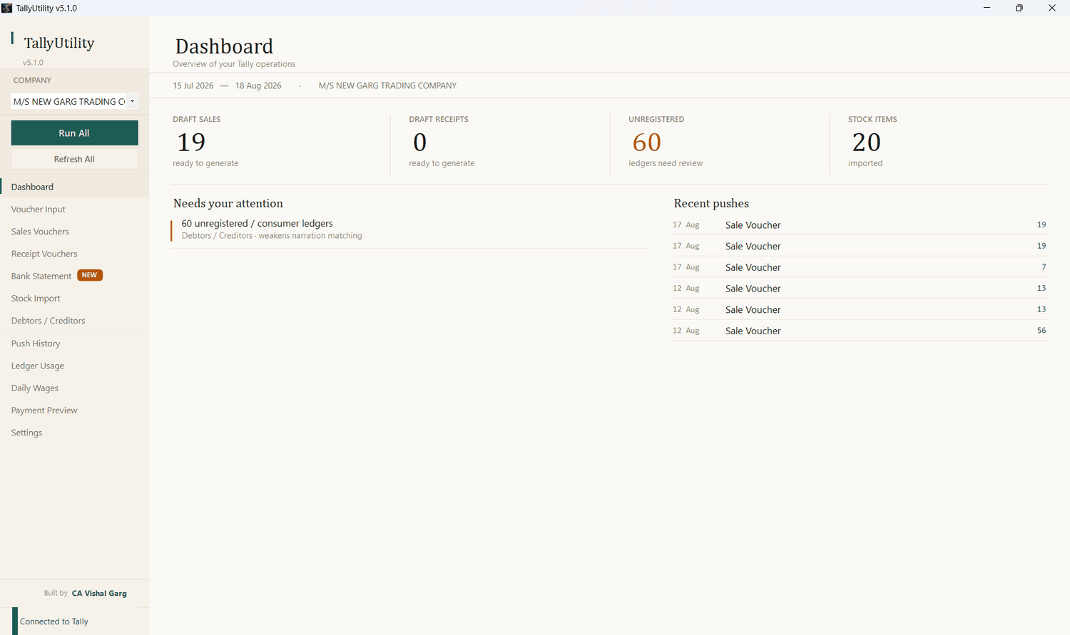 TallyUtility dashboard showing 19 draft sales, 0 draft receipts, 60 unregistered ledgers and 20 stock items, with a recent-pushes list.
